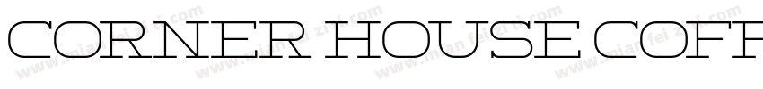 CORNER HOUSE COFFEE字体转换